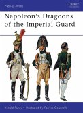 Napoleon's Dragoons of the Imperial Guard (eBook, ePUB)
