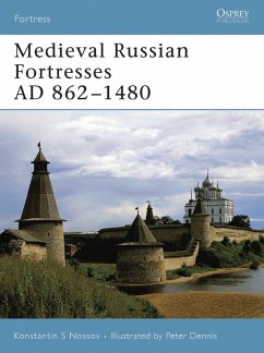 Medieval Russian Fortresses AD 862-1480 (eBook, ePUB) - Nossov, Konstantin S; Nossov, Konstantin