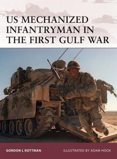 US Mechanized Infantryman in the First Gulf War (eBook, ePUB) - Rottman, Gordon L.