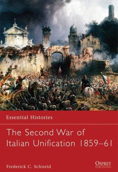 The Second War of Italian Unification 1859-61 (eBook, ePUB) - Schneid, Frederick C.