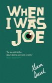 When I Was Joe (eBook, ePUB)