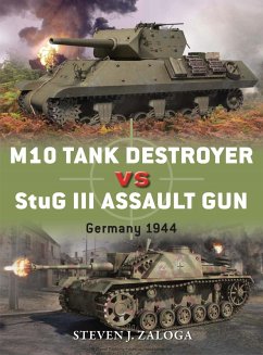 M10 Tank Destroyer vs StuG III Assault Gun (eBook, ePUB) - Zaloga, Steven J.