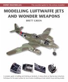 Modelling Luftwaffe Jets and Wonder Weapons (eBook, ePUB)