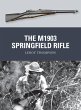 The M1903 Springfield Rifle (eBook,... - Bild 1