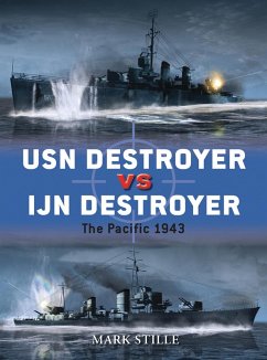 USN Destroyer vs IJN Destroyer (eBook, ePUB) - Stille, Mark