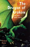The Dragon of Krakow (eBook, ePUB)