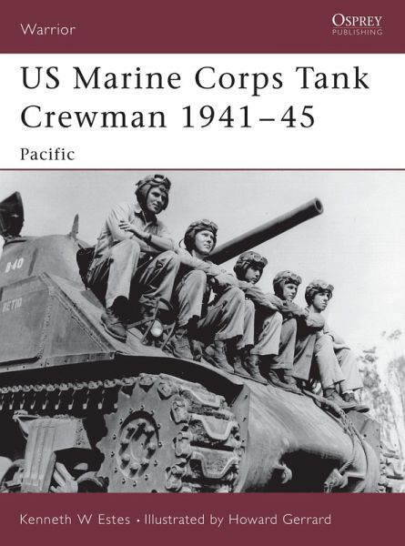 US Marine Corps Tank Crewman 1941-45 (eBook, ePUB) US Marine Corps Tank Crewman 1941-45 (eBook, ePUB)