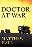 A Doctor at War (eBook, ePUB)