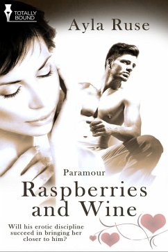 Raspberries and Wine (eBook, ePUB) - Ruse, Ayla