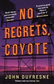 No Regrets, Coyote (eBook, ePUB) No Regrets, Coyote (eBook, ePUB)