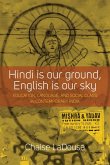 Hindi Is Our Ground, English Is Our Sky (eBook, ePUB)