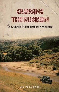 Crossing the Rubicon (eBook, ePUB) - Harpe, Eric De La