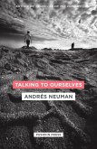 Talking to Ourselves (eBook, ePUB) Talking to Ourselves (eBook, ePUB)