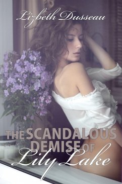 Cover The Scandalous Demise of Lily Lake (eBook, ePUB)