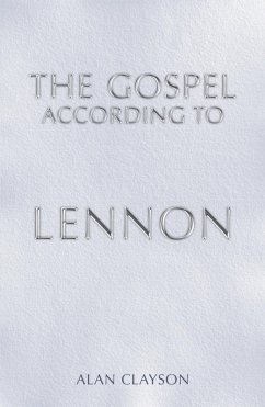 Cover The Gospel According To Lennon (eBook, ePUB)