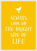 Always Look on the Bright Side of Life (eBook, ePUB)