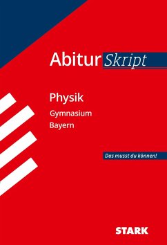 Abiturskript - Physik Bayern - Hermann-Rottmair, Ferdinand;Borges, Florian