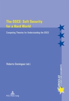 The OSCE: Soft Security for a Hard World - Dominguez, Roberto