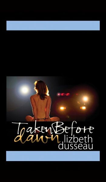 Taken Before Dawn (eBook, ePUB)