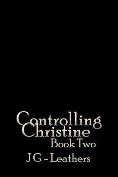 Cover Controlling Christine, Book Two (eBook, ePUB)
