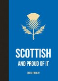 Scottish and Proud of It (eBook, ePUB)
