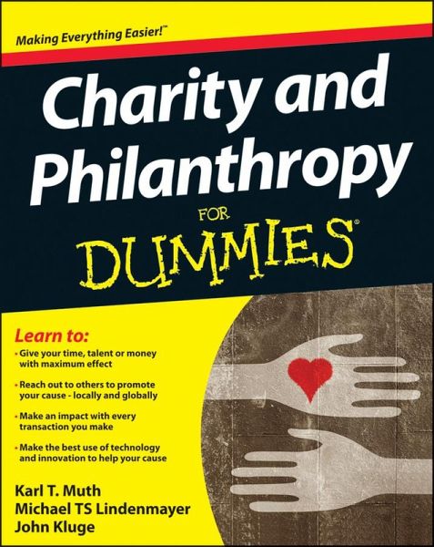 Charity and Philanthropy For Dummies (eBook, PDF) Charity and Philanthropy For Dummies (eBook, PDF)