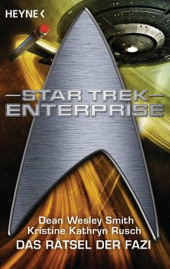 Star Trek - Enterprise: Das Rätsel der Fazi (eBook, ePUB) - Smith, Dean Wesley; Rusch, Kristine Kathryn