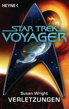 Star Trek - Voyager: Verletzungen (eBook, ePUB) - Wright, Susan