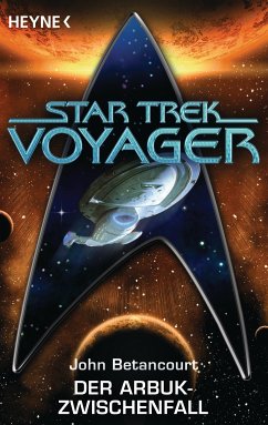 Star Trek - Voyager: Der Arbuk-Zwischenfall (eBook, ePUB) - Betancourt, John Gregory