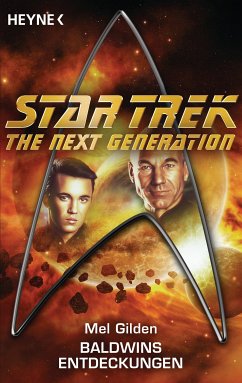 Star Trek - The Next Generation: Baldwins Entdeckungen (eBook, ePUB) - Gilden, Mel