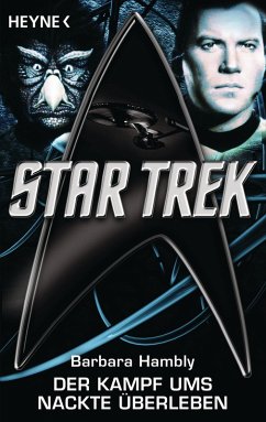 Star Trek: Der Kampf ums nackte Überleben (eBook, ePUB) - Hambly, Barbara
