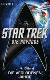 Star Trek - Die Anfänge: Die verlorenen Jahre (eBook, ePUB)