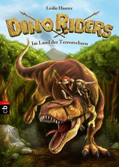 Im Land der Terrorechsen / Dino Riders Bd.1 (eBook, ePUB) - Hunter, Leslie