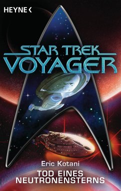 Star Trek - Voyager: Tod eines Neutronensterns (eBook, ePUB) - Kotani, Eric