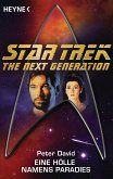 Star Trek - The Next Generation: Eine Hölle namens Paradies (eBook, ePUB)