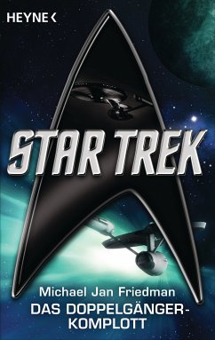 Star Trek: Das Doppelgänger-Komplott (eBook, ePUB) - Friedman, Michael Jan