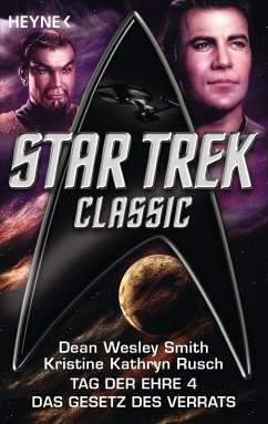 Star Trek - Classic: Das Gesetz des Verrats (eBook, ePUB) - Smith, Dean Wesley; Rusch, Kristine Kathryn