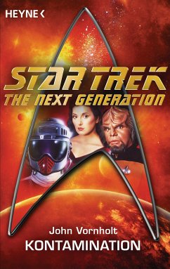 Star Trek - The Next Generation: Kontamination (eBook, ePUB) - Vornholt, John