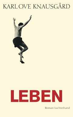 Leben / Min Kamp Bd.4 (eBook, ePUB) - Knausgård, Karl Ove