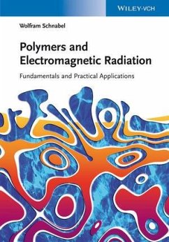 Polymers and Electromagnetic Radiation (eBook, PDF) - Schnabel, Wolfram