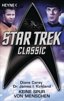 Star Trek - Classic: Keine Spur von Menschen (eBook, ePUB) - Carey, Diane; Kirkland, James I.