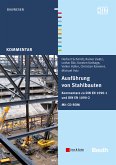 Ausführung von Stahlbauten (eBook, PDF)