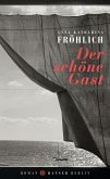 Der schöne Gast (eBook, ePUB)