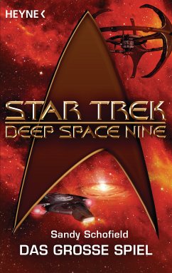 Star Trek - Deep Space Nine: Das große Spiel (eBook, ePUB) - Schofield, Sandy