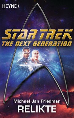 Star Trek - The Next Generation: Relikte (eBook, ePUB) - Friedman, Michael Jan