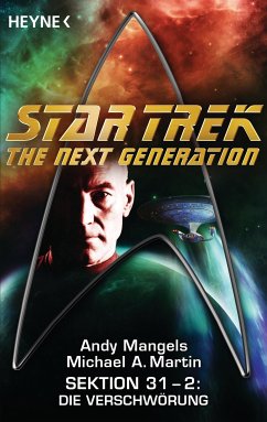 Star Trek - The Next Generation: Die Verschwörung (eBook, ePUB) - Mangels, Andy; Martin, Michael A.