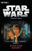 Blick in die Zukunft / Star Wars - Die Hand von Thrawn Bd.2 (eBook, ePUB)