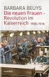 Die neuen Frauen - Revolution im... - Bild 1