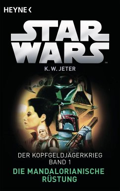 Die Mandalorianische Rüstung / Star Wars - Der Kopfgeldjägerkrieg Bd.1 (eBook, ePUB) - Jeter, Kevin Way