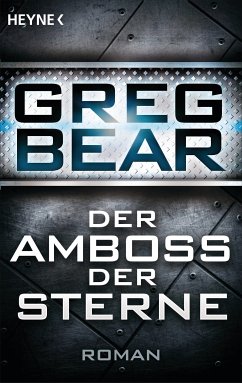 Der Amboss der Sterne (eBook, ePUB) - Bear, Greg